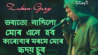 VABATO NACILO JAAN ENE HABA  ZUBEEN GARG amp ANINDITA  CCMP3 [upl. by Akcirderf]