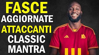 FASCE AGGIORNATE  ATTACCANTI  ASTA FANTACALCIO 20232024 Classic e Mantra  PREZZI e NOMI [upl. by Kan302]