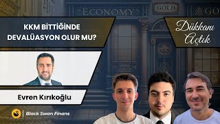 KKM Bittiğinde Devalüasyon Olur Mu [upl. by Ahsiekat356]