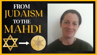 I Found The Mahdi  Former Jewish Woman Finds the True Messiah [upl. by As]