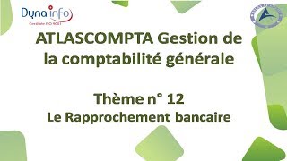 Comment faire le Rapprochement bancaire sur ATLASCOMPTA [upl. by Malia]