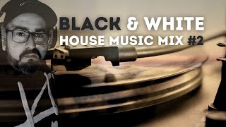 Black amp White House Music mix 2  bEDROOM sESSION 2024 housemusic djset positiveenergy pioneer [upl. by Obed610]