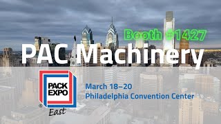 2024 PAC Machinery at Pack Expo East [upl. by Yrebmik849]