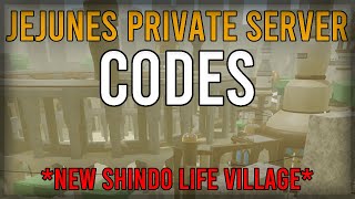 JEJUNES PRIVATE SERVER CODES Shindo Life Roblox Jejunes New Village Private Server Update Codes [upl. by Oinotnaocram]