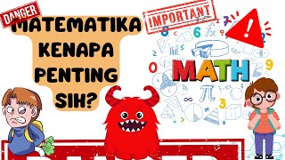 RAHASIA SERU DIBALIK MATEMATIKA Kenapa Kita Harus Belajar Matematika [upl. by Myrlene536]