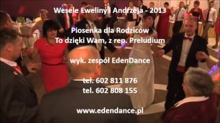 EdenDance  To dzięki Wam  2013 [upl. by Ainavi]