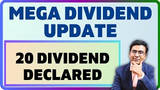 Mega Dividend update  20 Dividend declared in January 2024 [upl. by Odlopoel544]