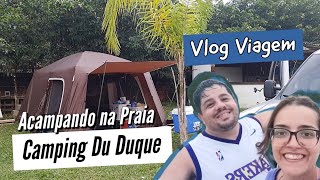 Camping Du duque Bertioga SP vlog de viagem [upl. by Niawd876]