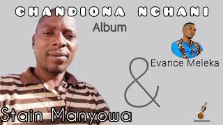 NDINALIMBA MTIMA  Stain Manyowa ft Evance Melekeka [upl. by Gabrielson]