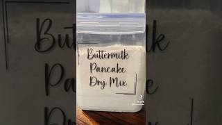 Buttermilk Pancake Dry Mix Shorts PantryMix [upl. by Georgine79]