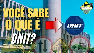 VOCÊ SABE O QUE É DNIT E QUAL A SUA FUNÇÃO VEM QUE EU VOU TE EXPLICAR [upl. by Marcella]