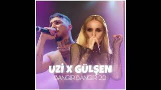 Uzi X Gülşen  BANGIR BANGIR 20 Remix [upl. by Eunice183]