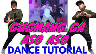 GUGMANG GA ASO ASO DANCE CHALLENGETUTORIAL 51 MIRRORED2AMBOYZMANNEX PLUS SHOUTOUT😎YANXXVII [upl. by Tijnar]