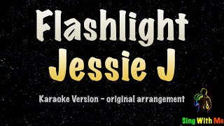 Jessie J  Flashlight New Karaoke Version [upl. by Dyan]