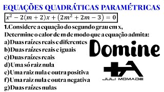 EQUAÇÕES QUADRÁTICAS PARAMÉTRICASResolucao de exercicios [upl. by Grath778]