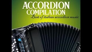 Accordion compilation vol 1  Best of italian accordion music [upl. by Enilaf]