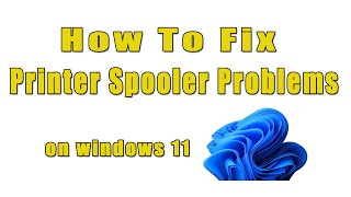 How to fix printer spooler problems on Windows 11 [upl. by Rafi]