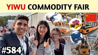 Yiwu commodity fair China छोटे व्यापारियों के काम का expo [upl. by Brannon]