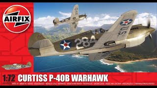 Building  Airfix  Curtiss P40B Warhawk  172 Scale Model  Advanced In Box Review [upl. by Armahs]