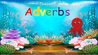 Introduction to Adverbs  Adverbs for Kids  Adverbs in English Grammar [upl. by Kantos]