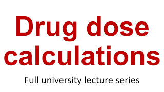 Applied Pharmacology 7 Drug dose calculations [upl. by Yrtua]