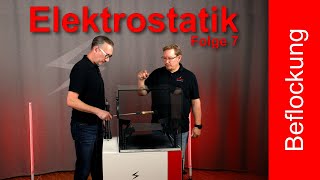 Elektrostatik verstehen  Folge 7 Elektrostatische Beflockung [upl. by Tomchay]