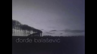 Djordje Balasevic  Prica o Vasi Ladackom  Audio 2002 HD [upl. by Niarda]