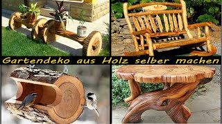 Gartendeko aus Holz selber machen DIY Garden Ideas with Wood [upl. by Broderick]