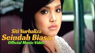 Siti Nurhaliza  Seindah Biasa Official Music Video [upl. by Huntlee]