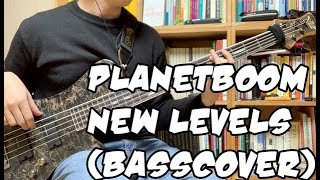 Planetboom  New Levels bass cover [upl. by Cleary]