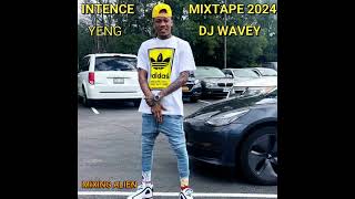 INTENCE MIXTAPE 2024 YENGYENG BADNESS DJ WAVEY [upl. by Nimoynib]