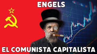 Federico Engels el comunista capitalista [upl. by Htrahddis683]