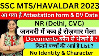 SSC MTSHAVALDAR 2023 NR DELHI CENTRAL VIGILANCE COMMISSION DV DATES I ROJGAR MELA DATE I DOCUMENTS [upl. by Sobmalarah939]