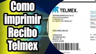 Como imprimir Recibo Telmex desde Sep 2018 [upl. by Ahsyla]