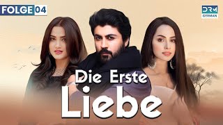 Die erste Liebe  Folge 4  Beste Serie auf Deutsch  Deutsche Synchronisation [upl. by Idnahr]