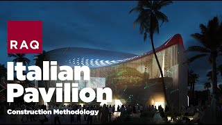 The Italian Pavilion Expo 2020  Construction Methodology Legacy Pavilion [upl. by Suoivatco98]