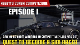 Can we Become A COMPETITIVE SIM RACER  Lets FIND OUT  Ep1 [upl. by Regor]