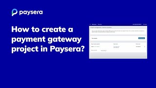 How to create a payment gateway project in Paysera [upl. by Ngo]