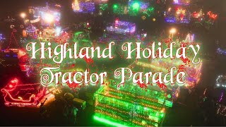 2023 Highland Holiday Tractor Parade [upl. by Elad347]