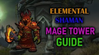 Elemental Shaman  Mage Tower  Guide  Voice  Dragonflight Season 4 1027 [upl. by Karlene166]