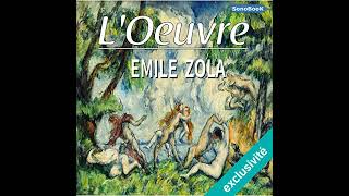 LŒuvre Livre Audio par Émile Zola [upl. by Heise]