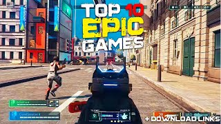 Top 10 Best Free To Play Games Available On Epic Games  WIth Download Links [upl. by Applegate]