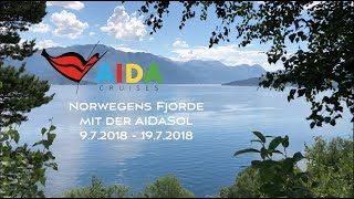 Norwegens Fjorde mit AIDASol 0907  19072018 [upl. by Naga]