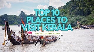 Top 10 places to visit in kerala traveloguebyrenjithpattazhy [upl. by Ferretti]