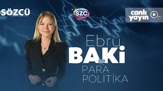 Ebru Baki ile Para Politika 21 Mart  Dolar Altın Euro Merkez Bankasının Faiz Kararını Bekliyor [upl. by Shepard]