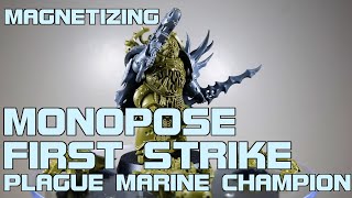 Magnetizing Death Guard Plague Marine Champion Guide Warhammer 40K First Strike Plague Champion [upl. by Kerwinn661]