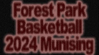 Forest Park Basketball 2024  Munising [upl. by Rona187]