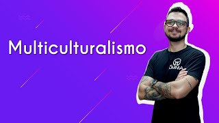 Multiculturalismo  Brasil Escola [upl. by Bound]