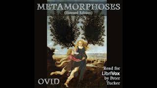 Metamorphoses Howard Version by Publius read by Peter Tucker Part 12  Full Audio Book [upl. by Enelak]