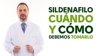 Sildenafilo cuándo y cómo debemos tomarlo Tu Farmacéutico Informa [upl. by Rog]